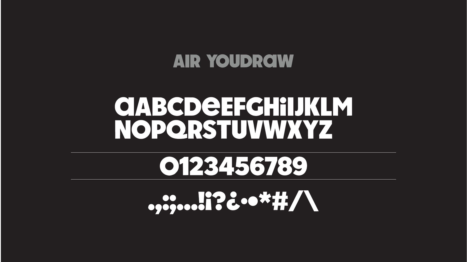 Alfabeto, números e sinais da tipografia Air YouDraw em branco sobre grafite
